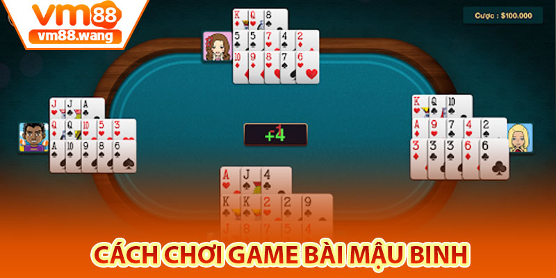Cách chơi game bài Mậu Binh